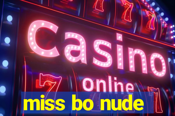 miss bo nude